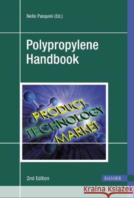 Polypropylene Handbook Nello Pasquini   9783446229785 Carl Hanser Verlag GmbH & Co - książka