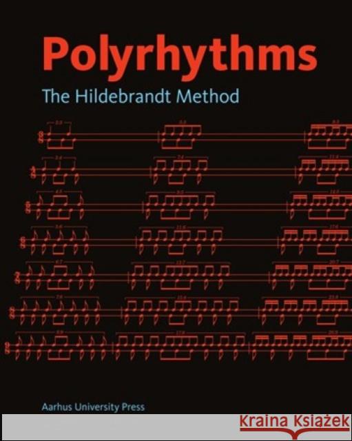 Polyrhythms: The Hildebrandt Method David Hildebrandt 9788772198392 Aarhus University Press - książka