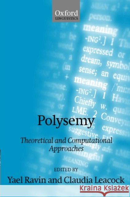 Polysemy: Theoretical and Computational Approaches Ravin, Yael 9780198238423 Oxford University Press, USA - książka