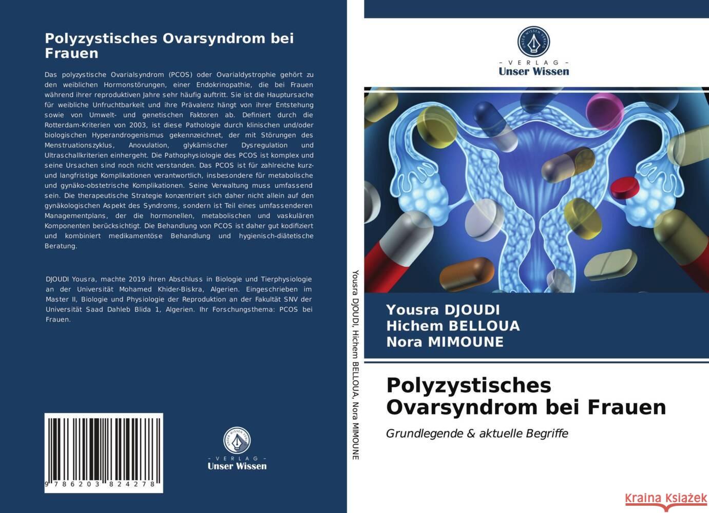 Polyzystisches Ovarsyndrom bei Frauen DJOUDI, Yousra, BELLOUA, Hichem, MIMOUNE, Nora 9786203824278 Verlag Unser Wissen - książka