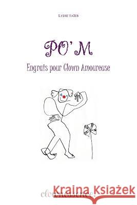 Po'M: Engrais pour Clown Amoureux Zadounaisky, Nicolas 9781480250567 Createspace - książka