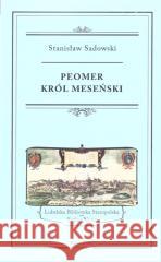 Pomer, król Meseński Stanisław Sadowski 9788366018570 Neriton - książka