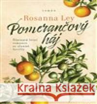 Pomerančový háj Rosanna Ley 9788075650856 Jota - książka