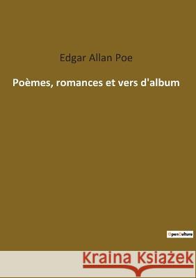 Poèmes, romances et vers d'album Poe, Edgar Allan 9782385083540 Culturea - książka