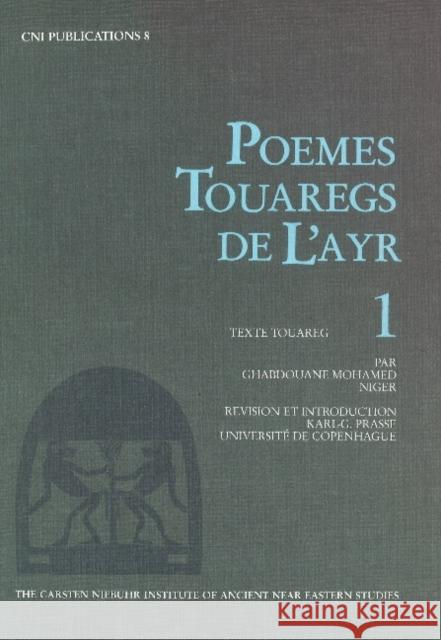 Poèmes Touaregs de l'Ayr, 1 Karl G-Prasse 9788772890463 Museum Tusculanum Press - książka