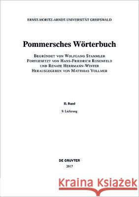 Pommersches Worterbuch. Band II, 9. Lieferung Matthias Vollmer Wolfgang Stammler Hans-Friedrich Rosenfeld 9783110522846 de Gruyter Mouton - książka