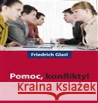 Pomoc, konflikty! Friedrich Glasl 9788087635353 Fabula - książka