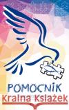 Pomocnik bierzmowanego. Ułożyć życie z Bogiem Mielnicki Krzysztof Nosek Bogusław Parszewska Ewelina 9788379718207 Jedność