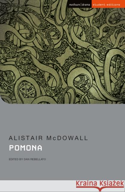 Pomona Alistair McDowall, Prof. Dan Rebellato (Author, Royal Holloway, University of London, UK) 9781350086715 Bloomsbury Publishing PLC - książka