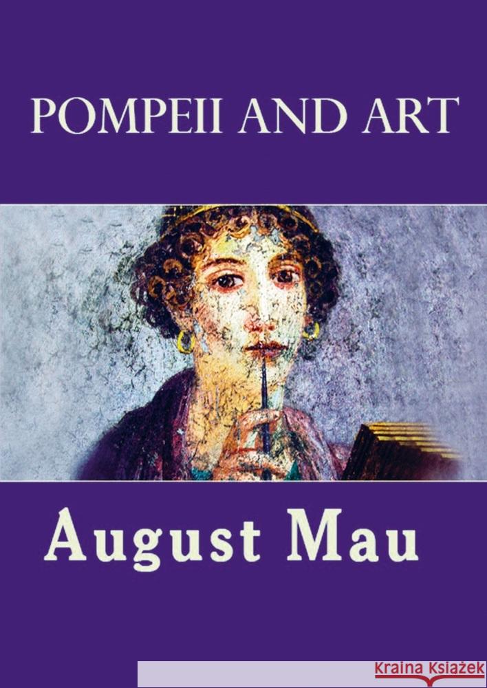 Pompeii and Art August Mau 9786256015548 E-Kitap Projesi & Cheapest Books - książka