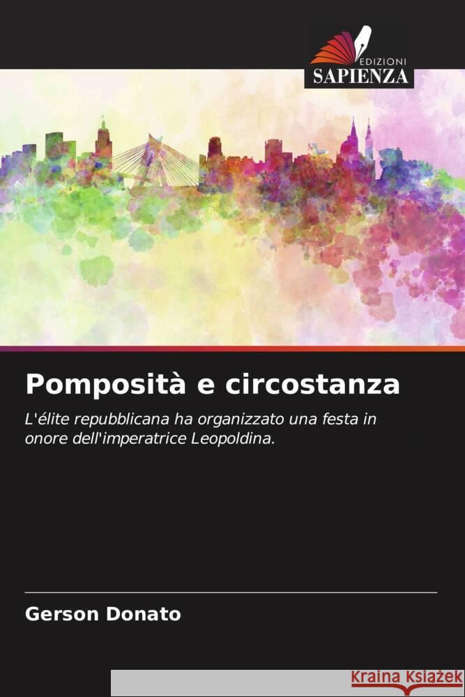 Pomposità e circostanza Donato, Gerson 9786208566388 Edizioni Sapienza - książka