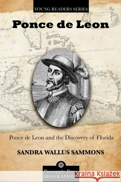 Ponce de Leon and the Discovery of Florida  9781561645930 Pineapple Press - książka