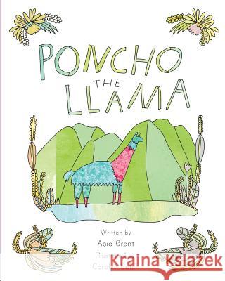 Poncho The Llama Balch, Carolyn 9781545256671 Createspace Independent Publishing Platform - książka