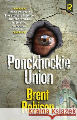 Ponckhockie Union Brent Robison 9781733746410 Recital Publishing - książka