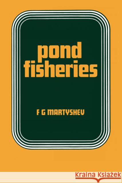 Pond Fisheries F. G. Martyshev 9789061914105 CRC - książka