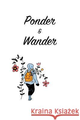 Ponder & Wander North Delta North Delta  9781087941066 IngramSpark - książka