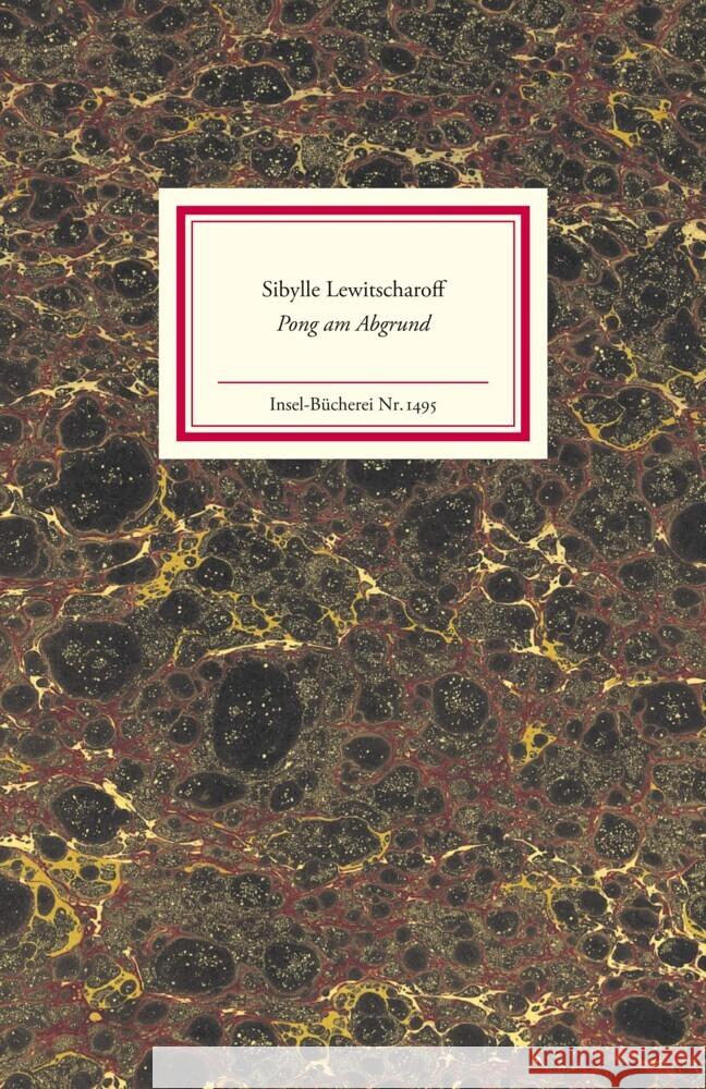 Pong am Abgrund Lewitscharoff, Sibylle 9783458194958 Insel Verlag - książka
