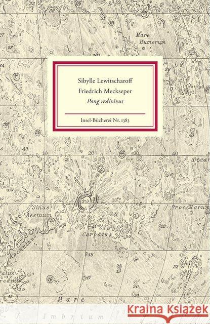 Pong redivivus Lewitscharoff, Sibylle; Meckseper, Friedrich 9783458193838 Insel Verlag - książka