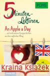 PONS 5-Minuten-Lektüren Englisch A2 - An Apple a Day  9783125622791 PONS