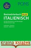 PONS Basiswörterbuch Plus Italienisch : 50.000 Stichwörter und Wendungen. Mit Wörterbuch-App. Italienisch - Deutsch / Deutsch - Italienisch. 50.000 Stichwörter und Wendungen. Für Alltag und Reise. Mit  9783125162242 PONS