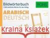PONS Bildwörterbuch Arabisch-Deutsch : Für alle, die sich auf arabisch verständigen wollen. 1.500 nützliche Wörter für den Alltag  9783125160125 PONS