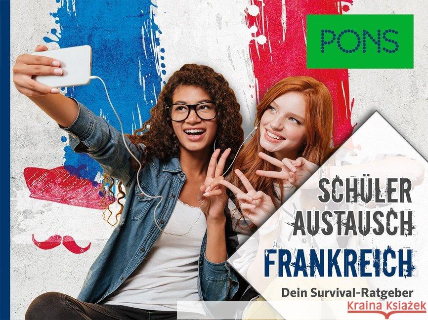 PONS Schüleraustausch Frankreich : Dein Survival-Ratgeber  9783125621695 PONS - książka