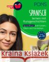 PONS Spanisch lernen mit Kurzgeschichten  9783125623880 PONS