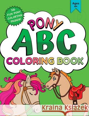 Pony ABC Coloring Book Rick Adams 9781763552210 Mamamind - książka