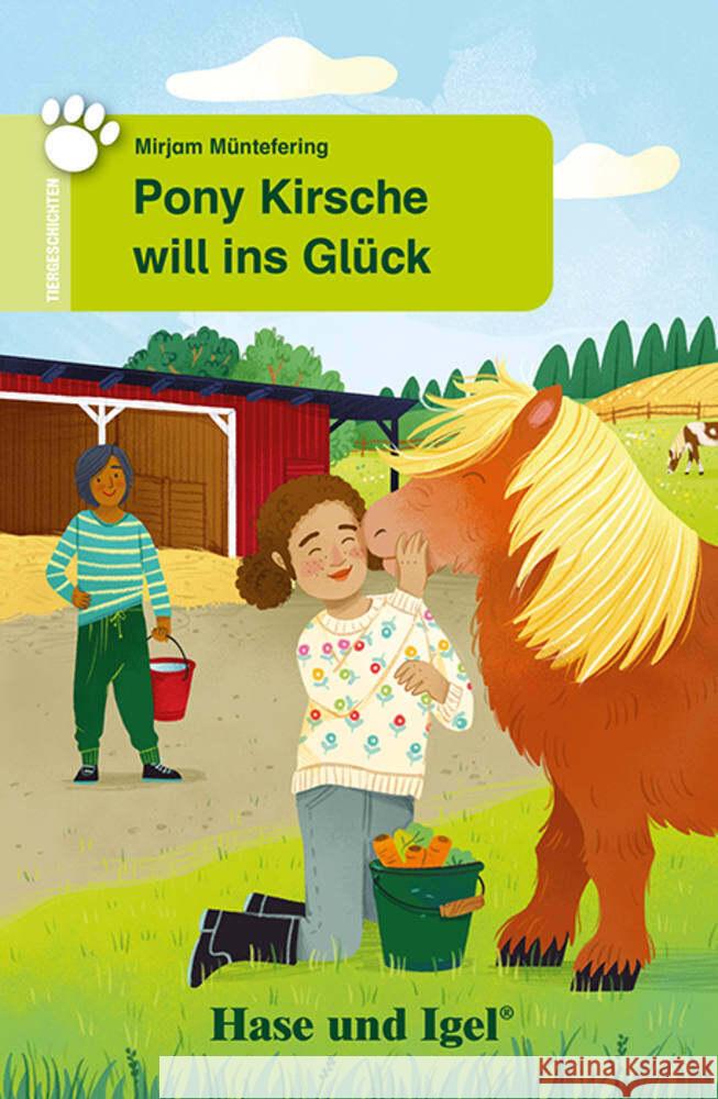 Pony Kirsche will ins Glück Müntefering, Mirjam 9783863162412 Hase und Igel - książka