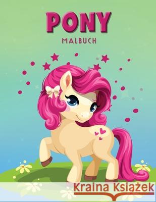 Pony Malbuch: Aktivitätsbuch für Kinder Norea Dahlberg 9789189478008 Norea Dahlberg - książka
