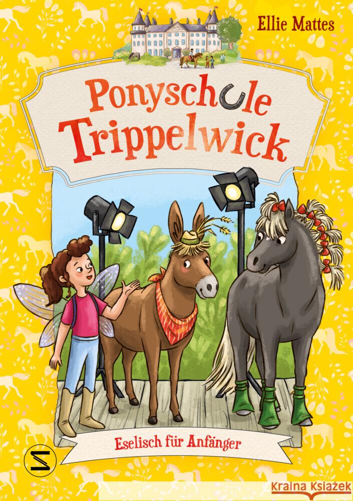 Ponyschule Trippelwick - Eselisch für Anfänger Mattes, Ellie 9783505152078 Schneiderbuch - książka