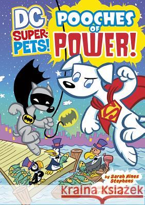 Pooches of Power! Sarah Hines Stephens Art Baltazar 9781404866201 DC Super-Pets - książka