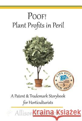 Poof! Plant Profits in Peril Allison Frederick 9780991564637 Bookcrafters - książka