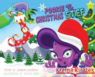 Pookie and the Christmas Stief Jennifer Lawrence Dill Purple Geniuses Media 9781737536932 Dill Purple Geniuses Media - książka