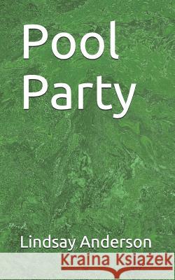 Pool Party Lindsay Anderson 9781093884012 Independently Published - książka