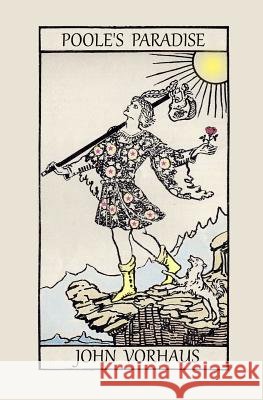 Poole's Paradise John Vorhaus 9781500222093 Createspace - książka