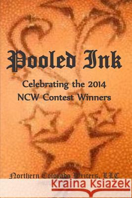 Pooled Ink: Celebrating the 2014 NCW Contest Winners Top, Jennifer 9781503192423 Createspace - książka