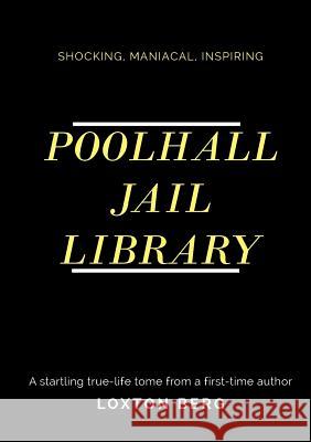 Poolhall Jail Library Loxton Berg   9780648467496 Robert H Burgin - książka