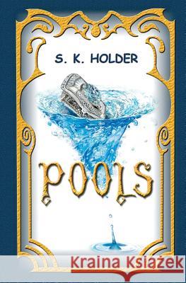 Pools S K Holder   9780993293719 S. K. Holder - książka