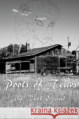 Pools of Tears Ruth E. Hakensen Christina Marie Carlson Joseph S. Pedro 9781537060743 Createspace Independent Publishing Platform - książka