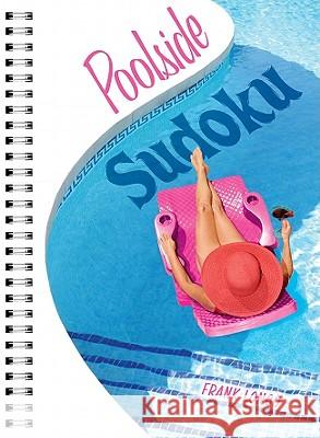 Poolside Sudoku Frank Longo 9781402782787 Puzzlewright - książka