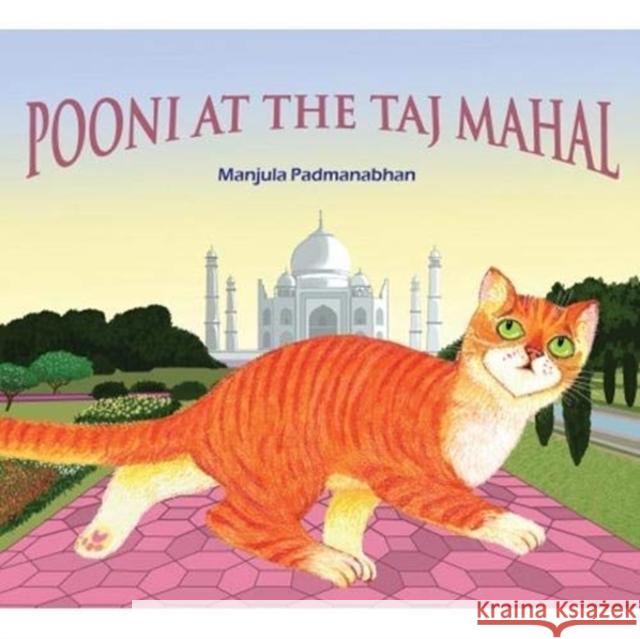 Pooni at the Taj Mahal MANJULA PADMANABHAN 9789350468630 Tulika Publishers - książka