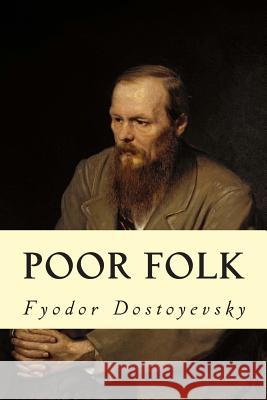 Poor Folk Fyodor Dostoyevsky Cj Hogarth 9781502367006 Createspace - książka