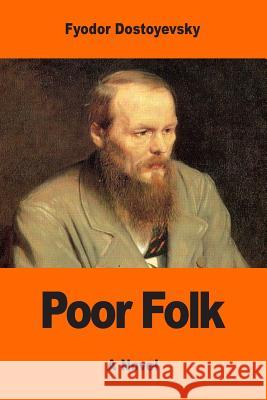 Poor Folk Fyodor Dostoyevsky Charles James Hogarth 9781542978958 Createspace Independent Publishing Platform - książka