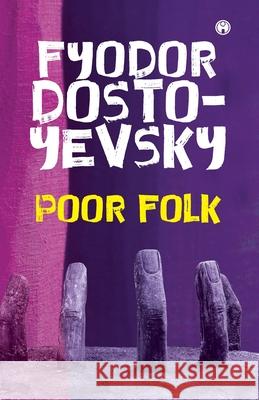 Poor Folk Fyodor Dostoyevsky 9789391343996 Insight Publica - książka