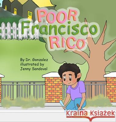 Poor Francisco Rico: a book by Dr. Gonzalez Israel Gonzalez 9781304762320 Lulu.com - książka