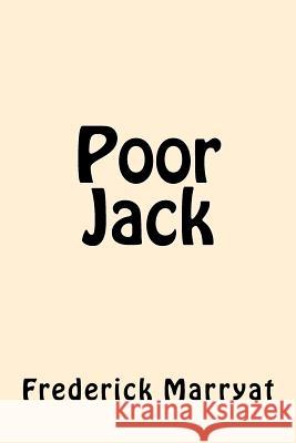 Poor Jack Frederick Marryat 9781546907022 Createspace Independent Publishing Platform - książka