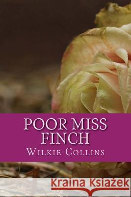 Poor Miss Finch Wilkie Collins 9781975860257 Createspace Independent Publishing Platform - książka