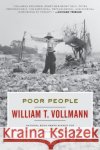 Poor People William T. Vollmann 9780060878849 Harper Perennial