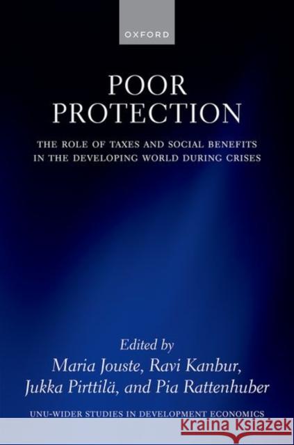 Poor Protection: The Role of Taxes and Social Benefits in the Developing World During Crises  9780198909422 Oxford University Press - książka